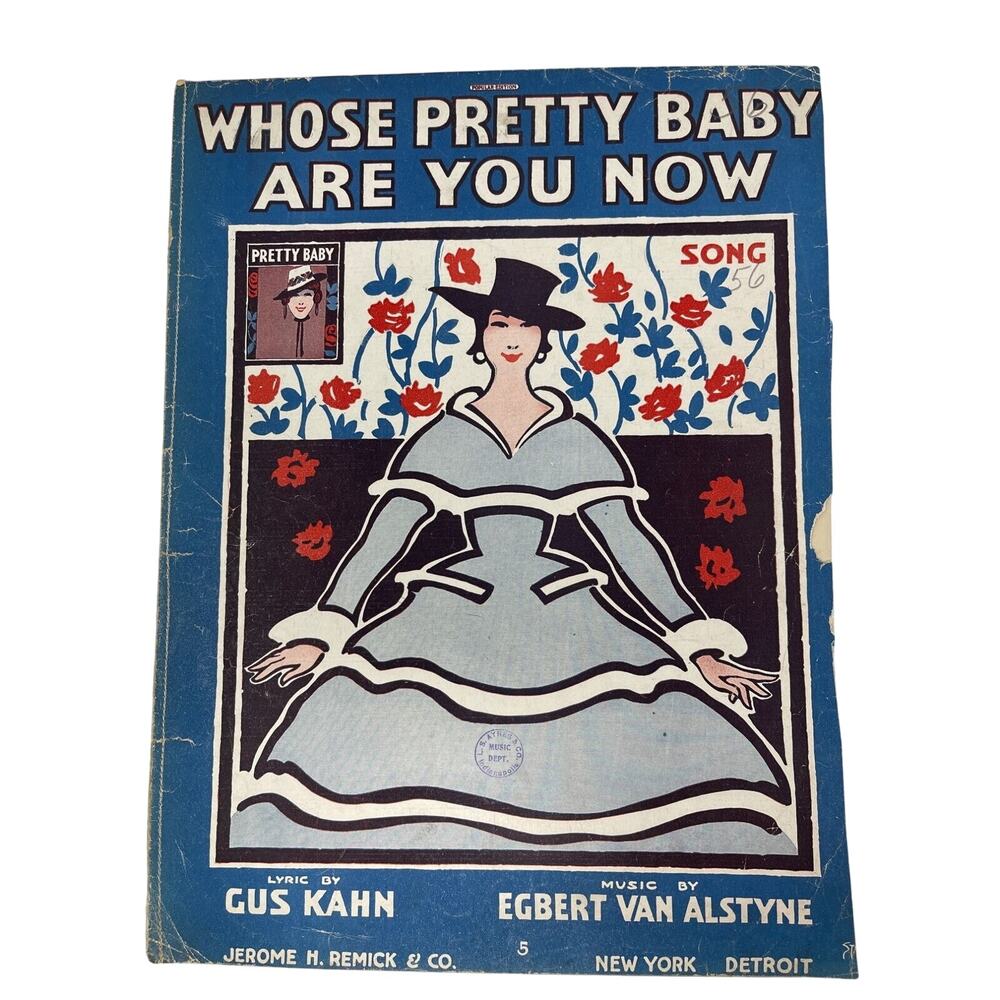 1916 Whose Pretty Baby Are You Now Sheet Music‎ Gus Kahn Egbert Van Alstyne